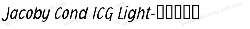 Jacoby Cond ICG Light字体转换
